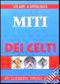 Miti dei celti libro