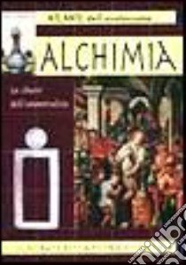 Atlante dell'esoterismo. Alchimia libro