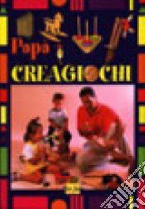 Papà creagiochi libro