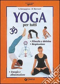 Yoga per tutti libro di Compagnino S. - Martinelli D.