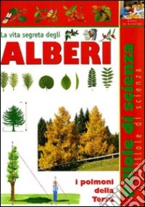 La vita segreta degli alberi libro