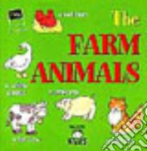 The farm animals libro di Giromini Margherita; Toffaletti Laura