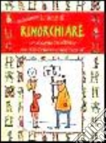 L'arte di rimorchiare libro