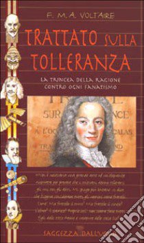 Il trattato sulla tolleranza libro di Voltaire