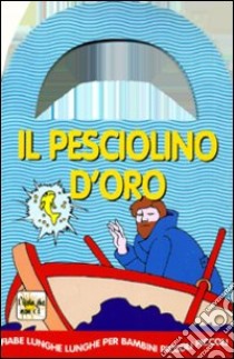 Il pesciolino d'oro libro