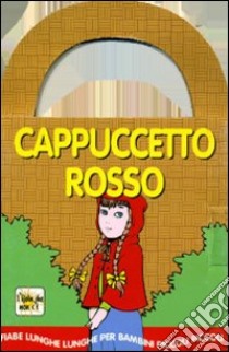 Cappuccetto Rosso libro