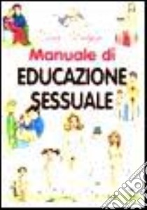 Ciao cicogna. Manuale dell'educazione sessuale libro