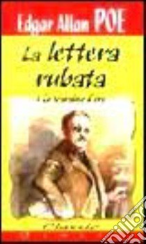 La lettera rubata-Lo scarabeo d'oro libro di Poe Edgar Allan