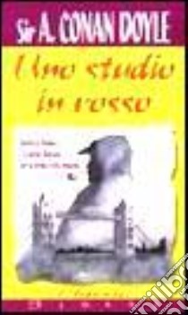 Uno studio in rosso libro di Doyle Arthur Conan