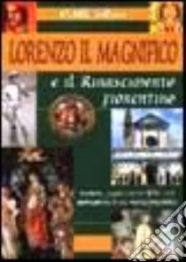 Lorenzo il Magnifico e il Rinascimento fiorentino libro di Saladino Nicola