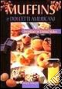 Muffins e dolcetti americani libro