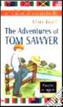 The adventures of Tom Sawyer libro di Twain Mark