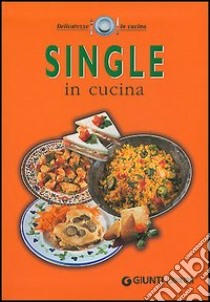 Single in cucina libro