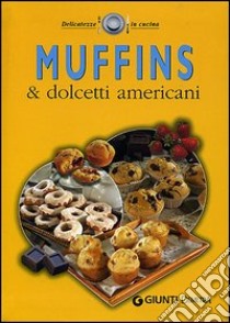 Muffins e dolcetti americani libro