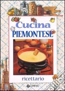 Cucina piemontese libro di Canavese Antonio