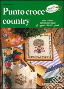 Punto croce country libro di Antonaccio Mara