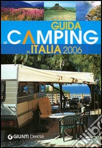 Guida ai camping in Italia 2006 libro