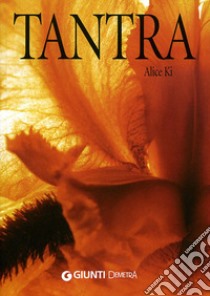 Tantra libro di Ki Alice