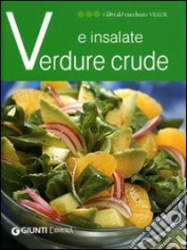 Verdure crude e insalate libro