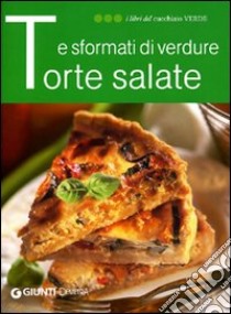 Torte salate e sformati di verdure libro