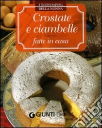 Crostate e ciambelle fatte in casa libro