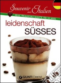 Leidenschaft süsses libro