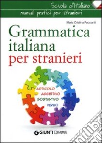 Grammatica italiana per stranieri libro di Peccianti M. Cristina