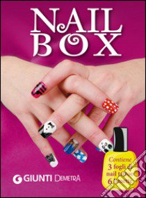 Nail box. Con gadget libro di Douglas Scotti Ippolita