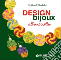 Design bijoux all'uncinetto libro di Strabello Bellini Wilma