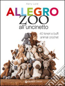 Allegro zoo all'uncinetto libro di Lord Kerry