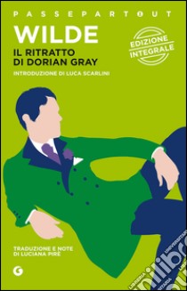 Il ritratto di Dorian Gray libro di Wilde Oscar