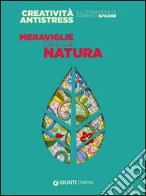 Meraviglie della natura libro