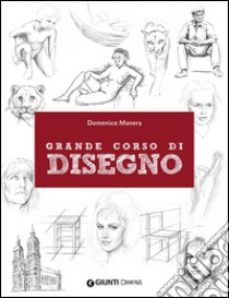 Grande corso di disegno libro di Manera Domenico