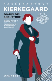 Diario del seduttore libro di Kierkegaard Sören