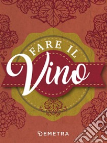 Fare il vino libro