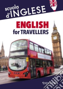 English for travellers libro di Mariani F. (cur.)