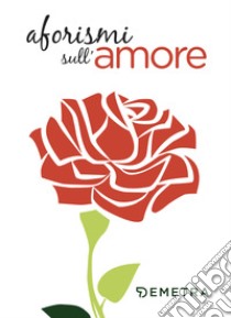 Aforismi sull'amore libro