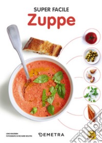 Zuppe libro di Knudsen Lene