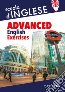 Advanced English exercises libro di Canepa Gigliola; Mariani Fabiana