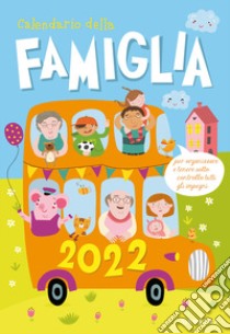 Aa Vv - Calendario Della Famiglia 2022 libro
