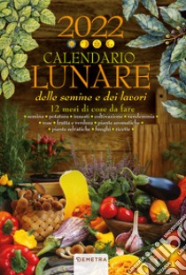 Aa Vv - Calendario Lunare 2022 libro