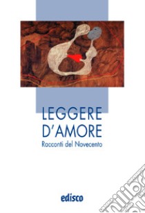 Leggere d'amore libro di Crespo M. (cur.)