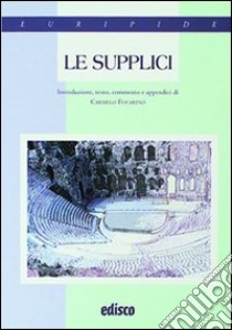 Le supplici libro di Euripide