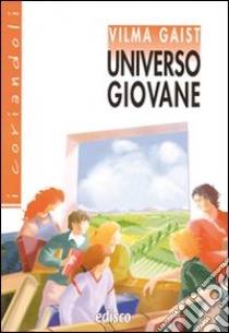 Universo giovane. Con espansione online libro di Gaist Vilma