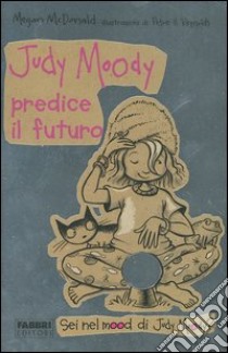 Judy Moody predice il futuro libro di McDonald Megan