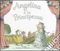 Angelina e la principessa libro di Holabird Katharine - Craig Helen