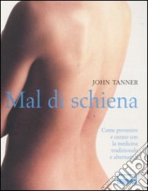 Mal di schiena libro di Tanner John