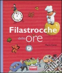 Filastrocche delle ore libro di Coran Pierre