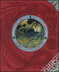 Dragologia. Il libro completo dei draghi. Ediz. illustrata libro di Drake Ernest