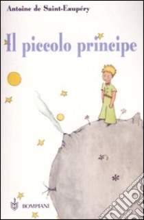 Il piccolo principe. Con gadget (astuccio) libro di Saint-Exupéry Antoine de